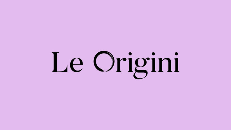 Le Origini